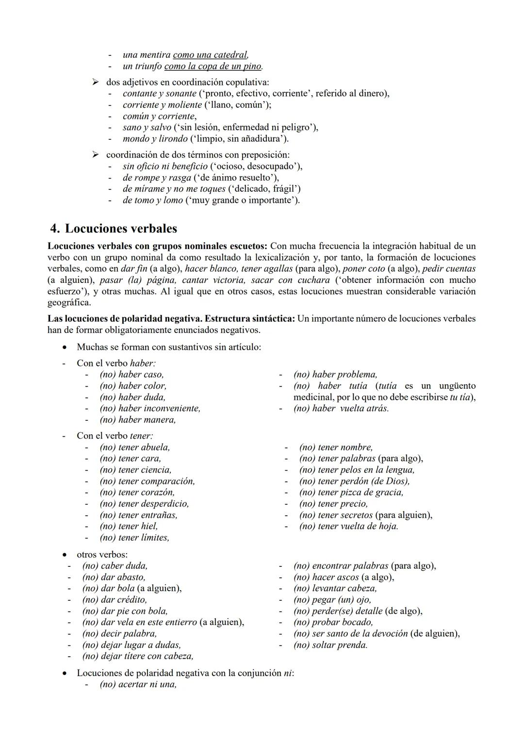 Las locuciones según la Nueva gramática de la lengua
española de la RAE
1. Grupos sintácticos lexicalizados y semilexicalizados: conepto de