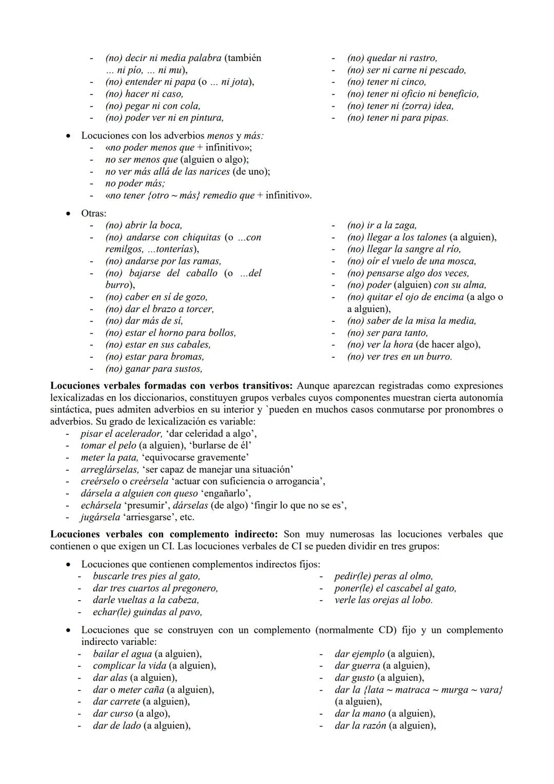 Las locuciones según la Nueva gramática de la lengua
española de la RAE
1. Grupos sintácticos lexicalizados y semilexicalizados: conepto de