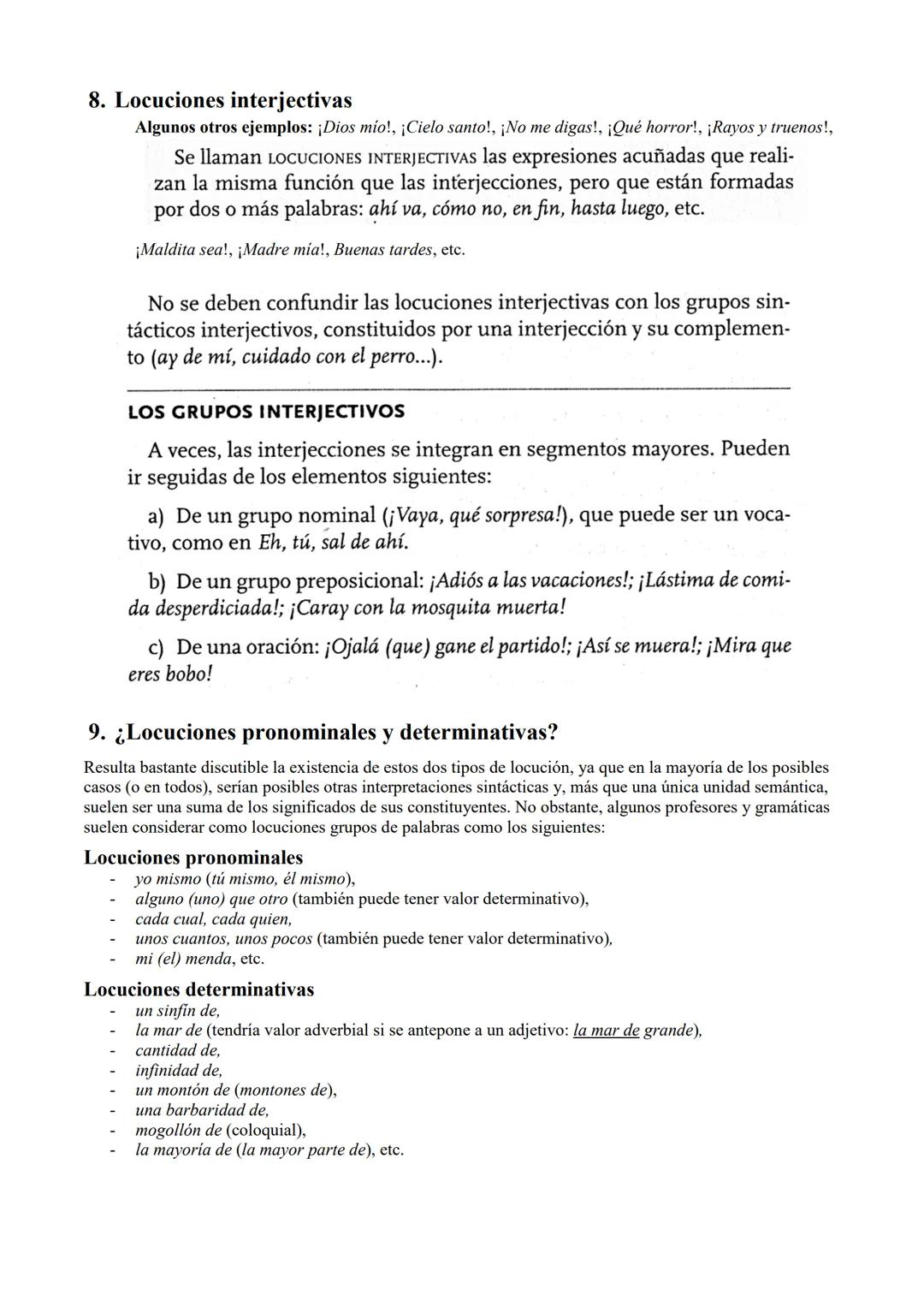 Las locuciones según la Nueva gramática de la lengua
española de la RAE
1. Grupos sintácticos lexicalizados y semilexicalizados: conepto de