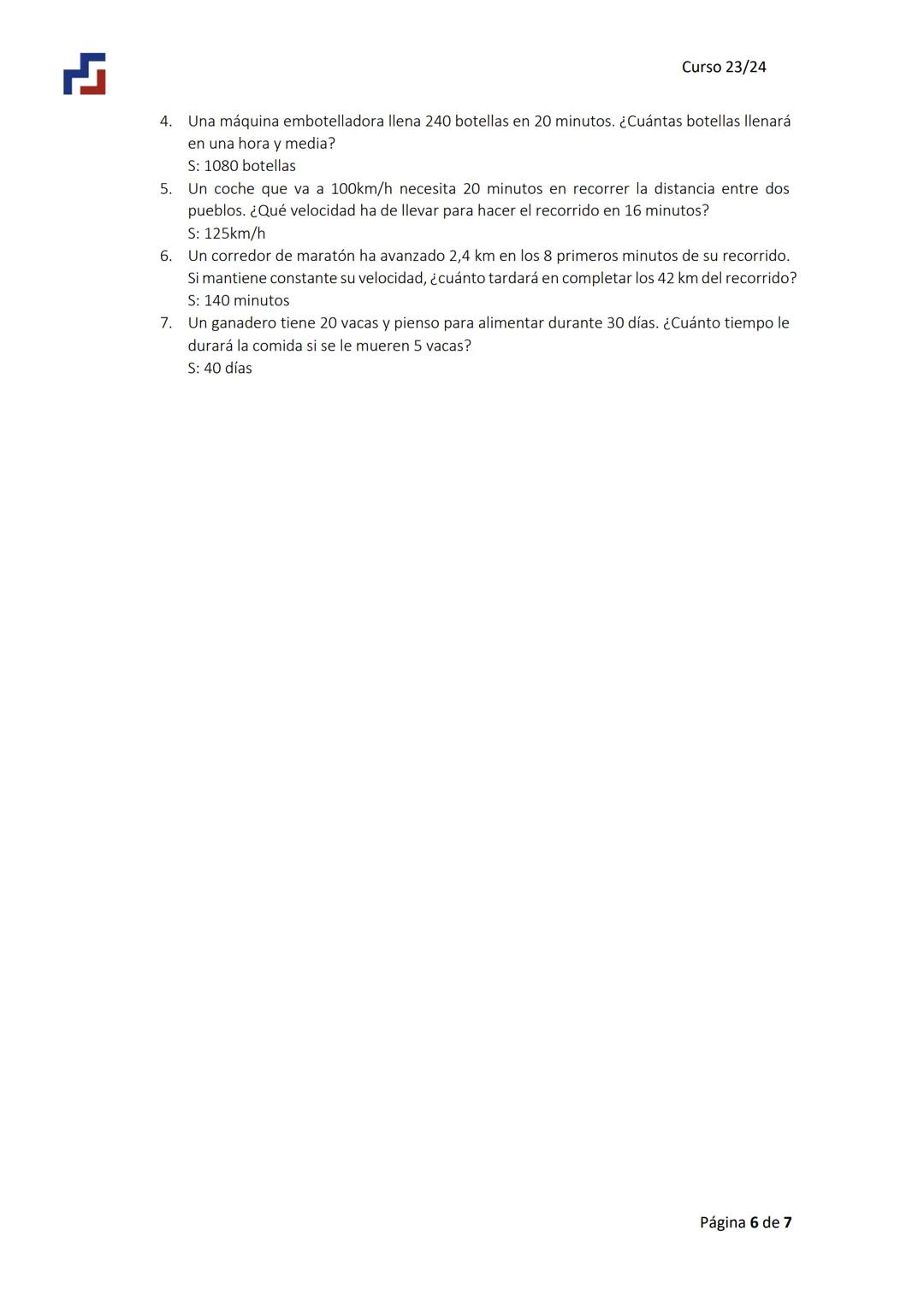 4
Repaso global 1D Evaluación
TEMA 1. DIVISIBILIDAD
Máximo común divisor y mínimo común múltiplo:
Curso 23/24
1) Se desean repartir 180 libr
