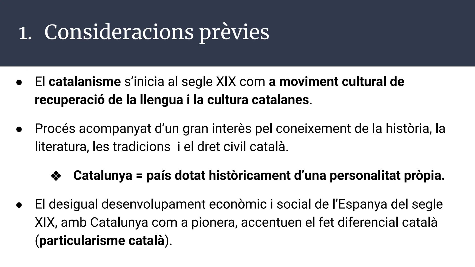 Unitat 3.
El catalanisme polític
(1833-1901)
C
Història d'Espanya; 2n Batxillerat Índex
1. Consideracions prèvies
2. Els fonaments culturals