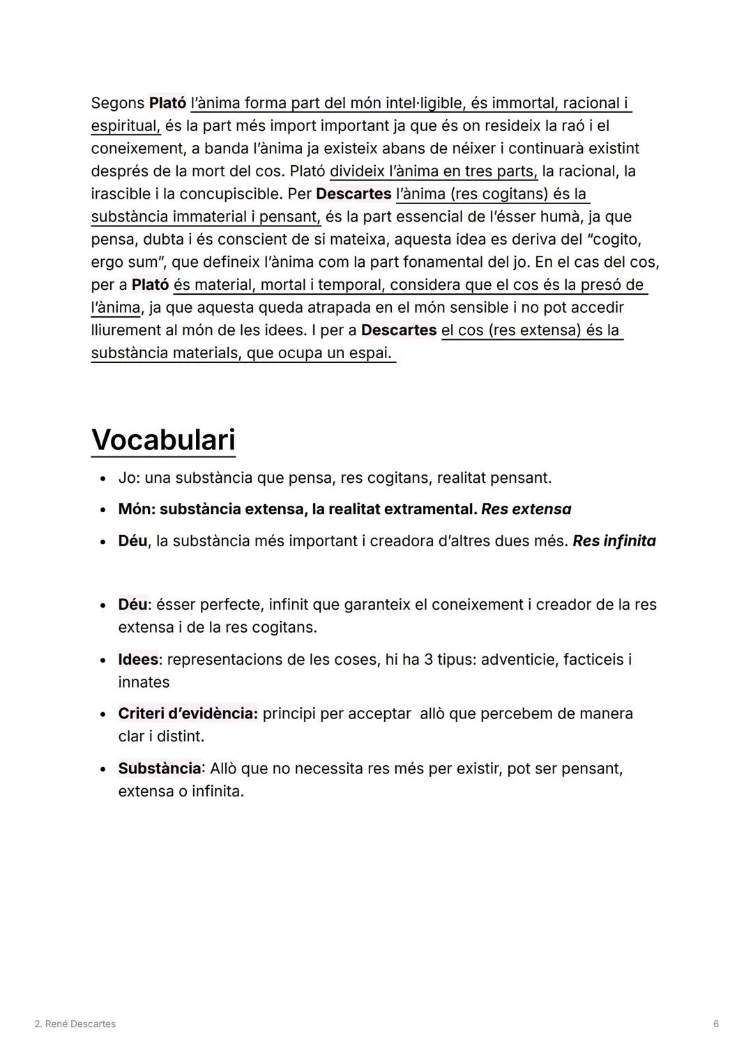 2. René Descartes
L'objectiu de Descartes: buscar la veritat del 100% amb unes bases sòlides i
fermes utilitzant un mètode anomenat criteri