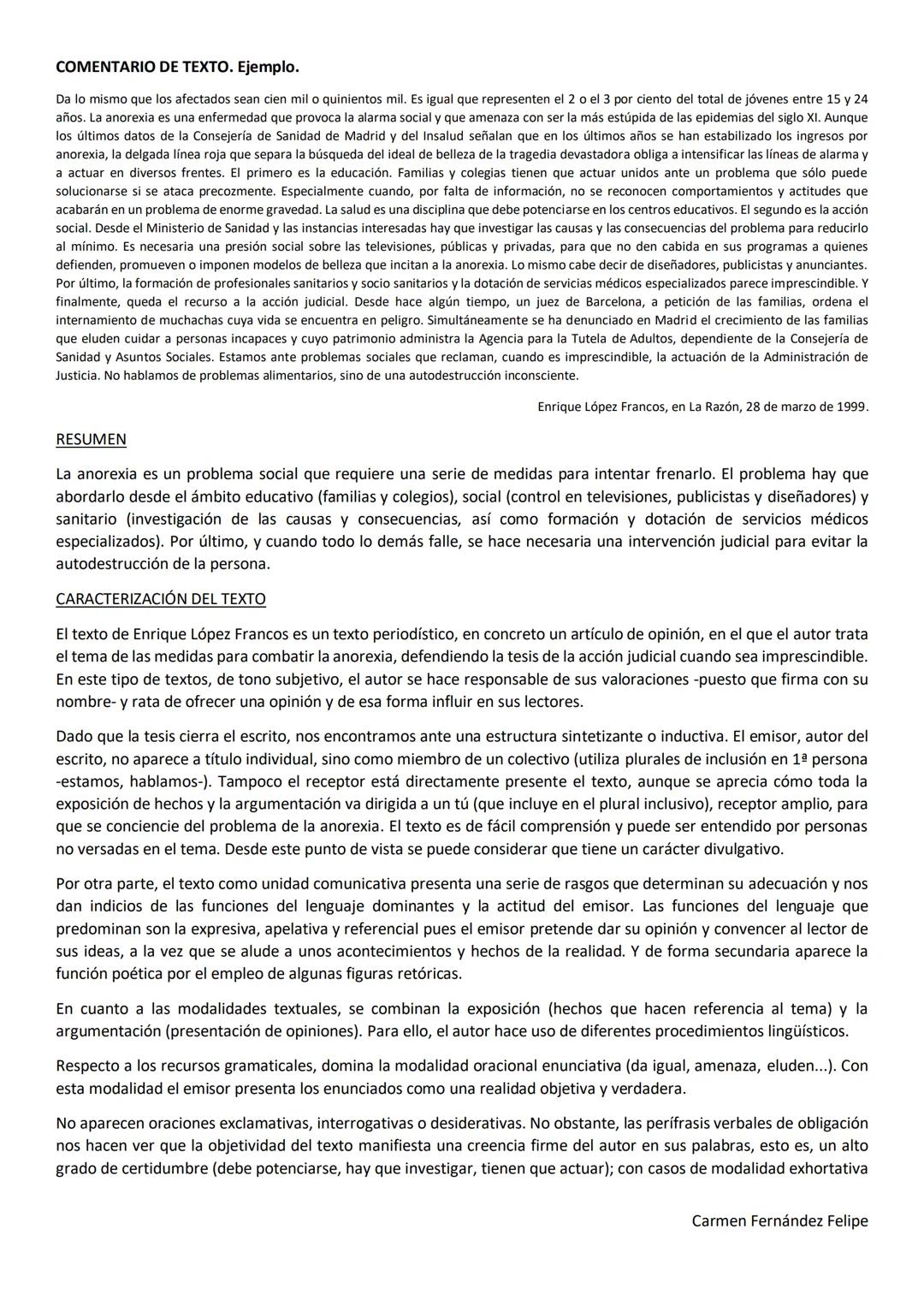 COMENTARIO DE TEXTO. Ejemplo.
Da lo mismo que los afectados sean cien mil o quinientos mil. Es igual que representen el 2 o el 3 por ciento