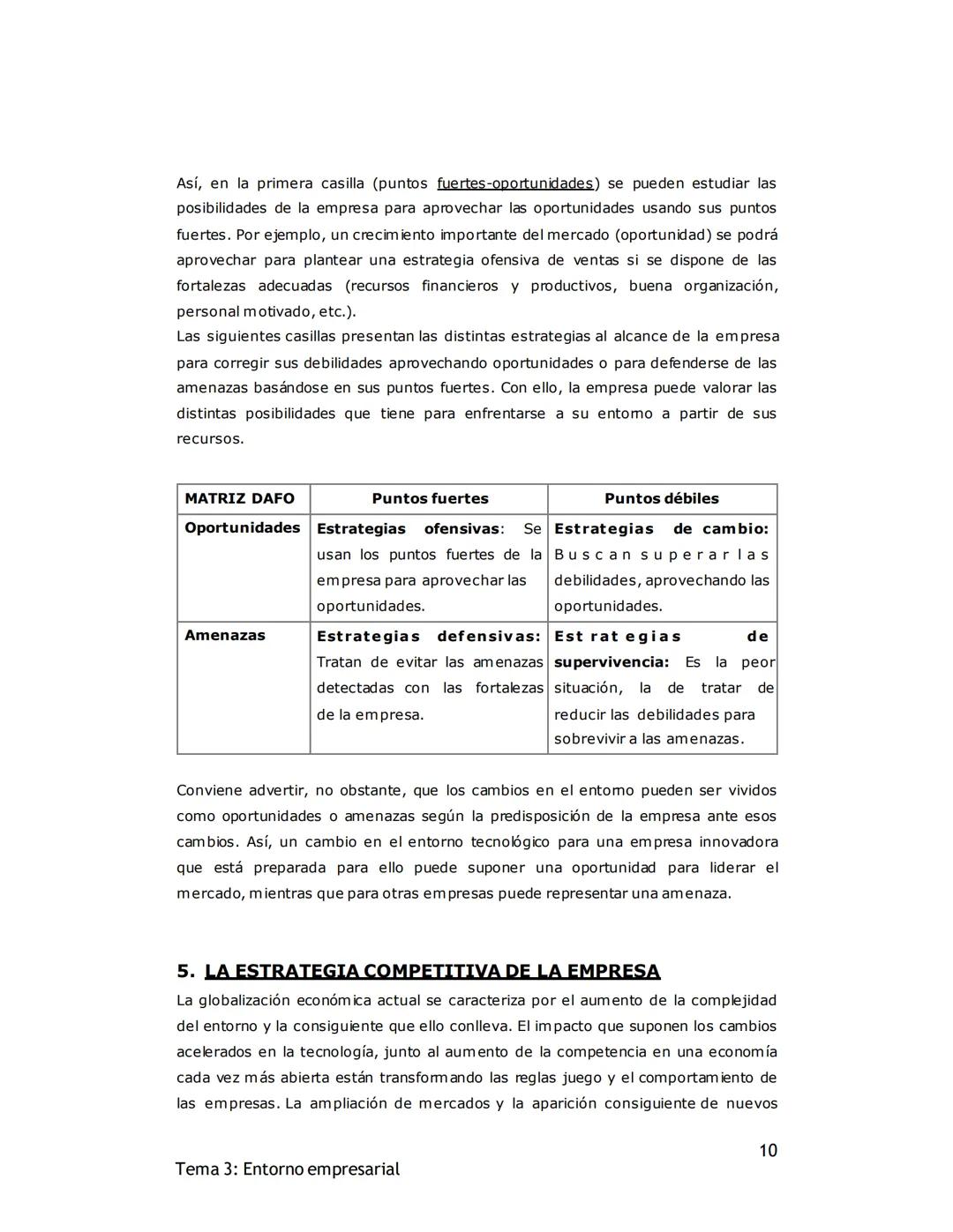 # TEMA 3: ENTORNO DE LA EMPRESA Y ESTRATEGIA
EMPRESARIAL
1. EL ENTORNO DE LA EMPRESA (Pág. 67)
Uno de los componentes fundamentales de la