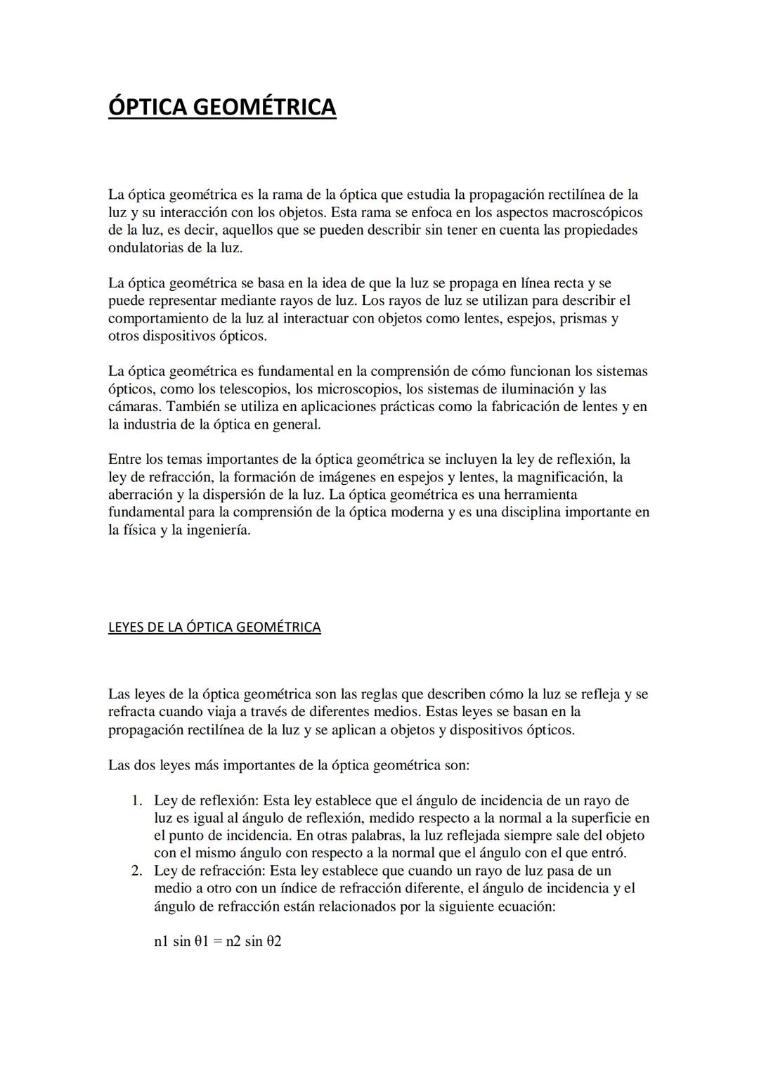 ÓPTICA GEOMÉTRICA
La óptica geométrica es la rama de la óptica que estudia la propagación rectilínea de la
luz y su interacción con los obje