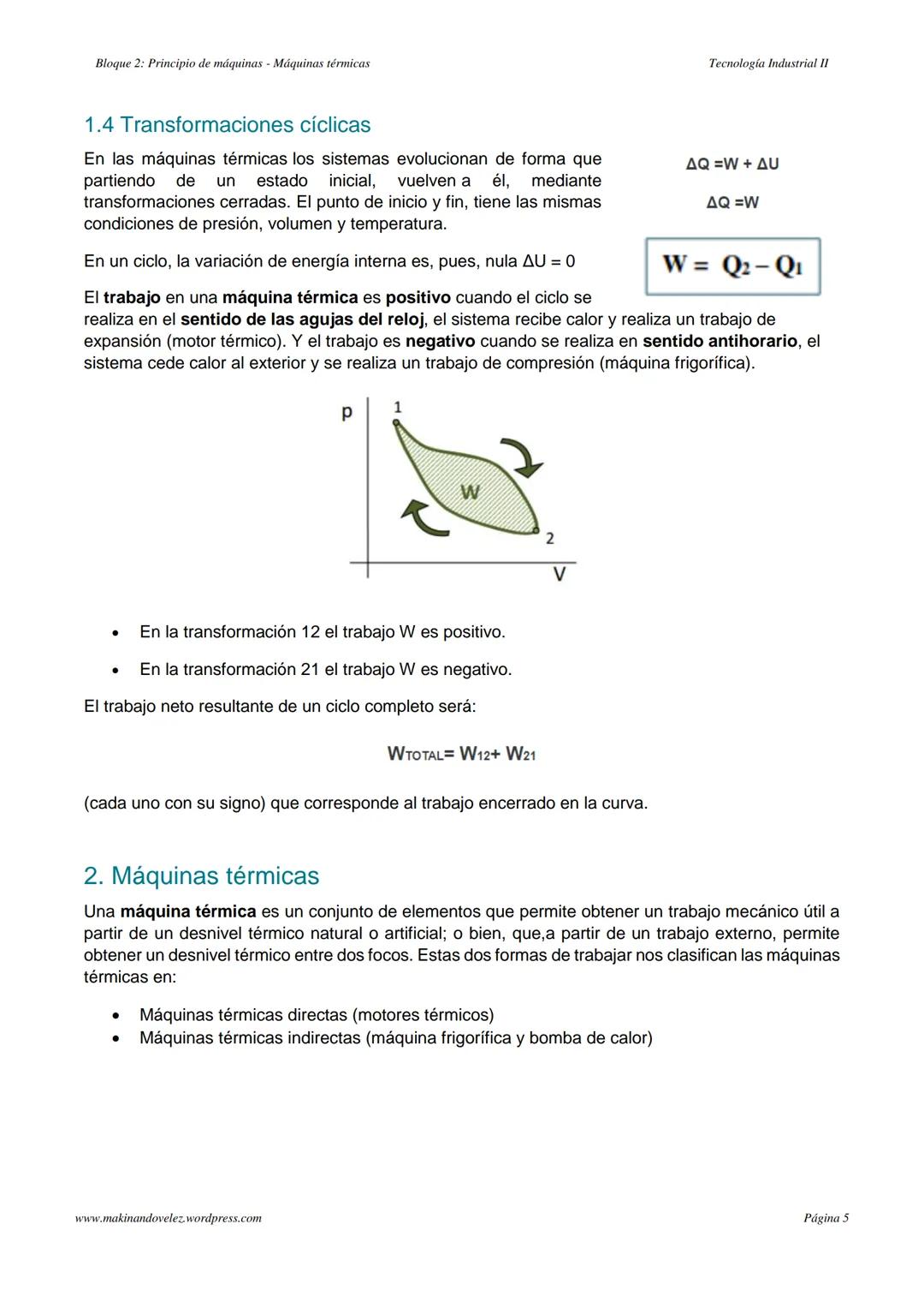 Tema 2. Principio de máquinas
MÁQUINAS TÉRMICAS
Caldera
Vapor
Pistón
Válvula
de entrada
Cilindro
Agua
Homo
Válvula
de salida
Condensador
R