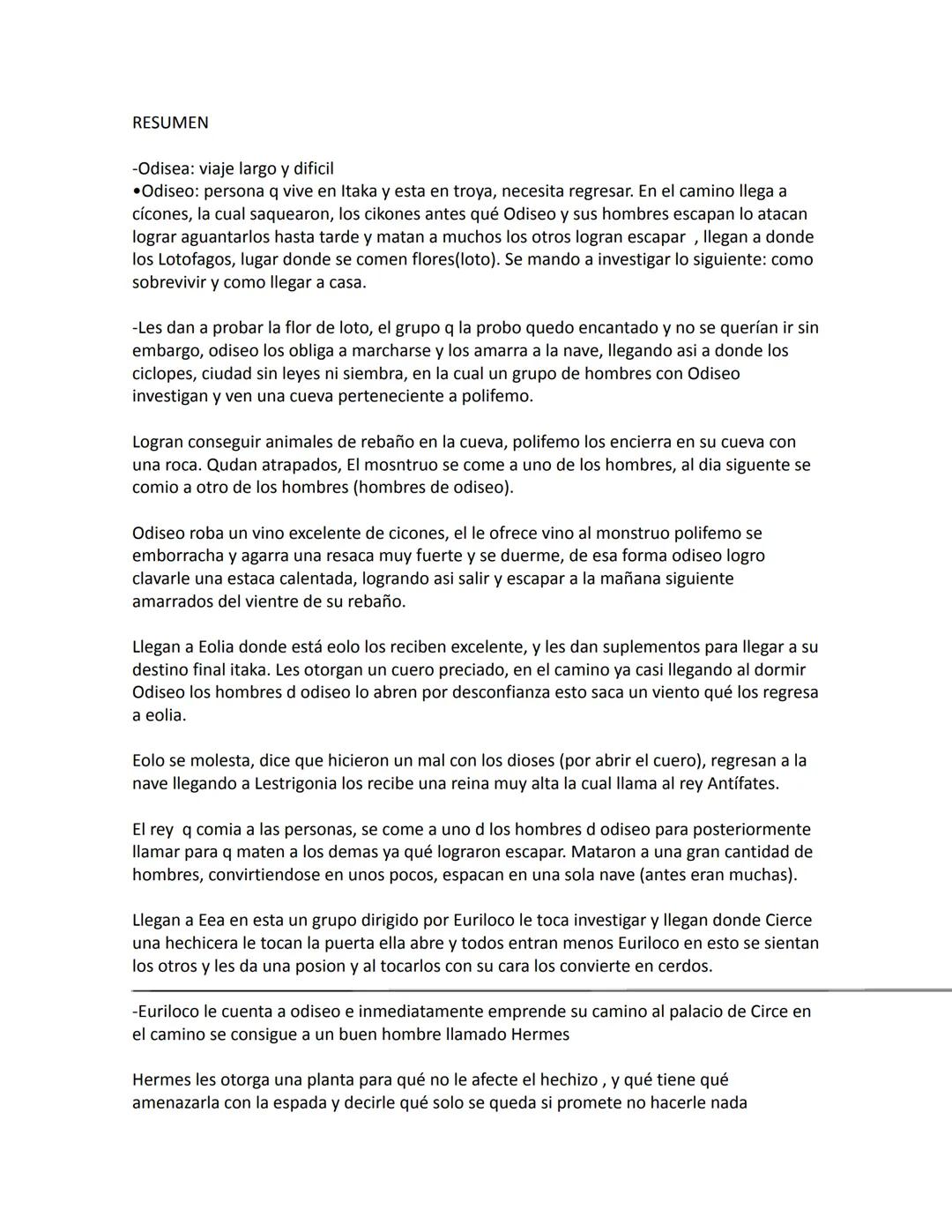 RESUMEN
-Odisea: viaje largo y dificil
⚫Odiseo: persona q vive en Itaka y esta en troya, necesita regresar. En el camino llega a
cícones, la