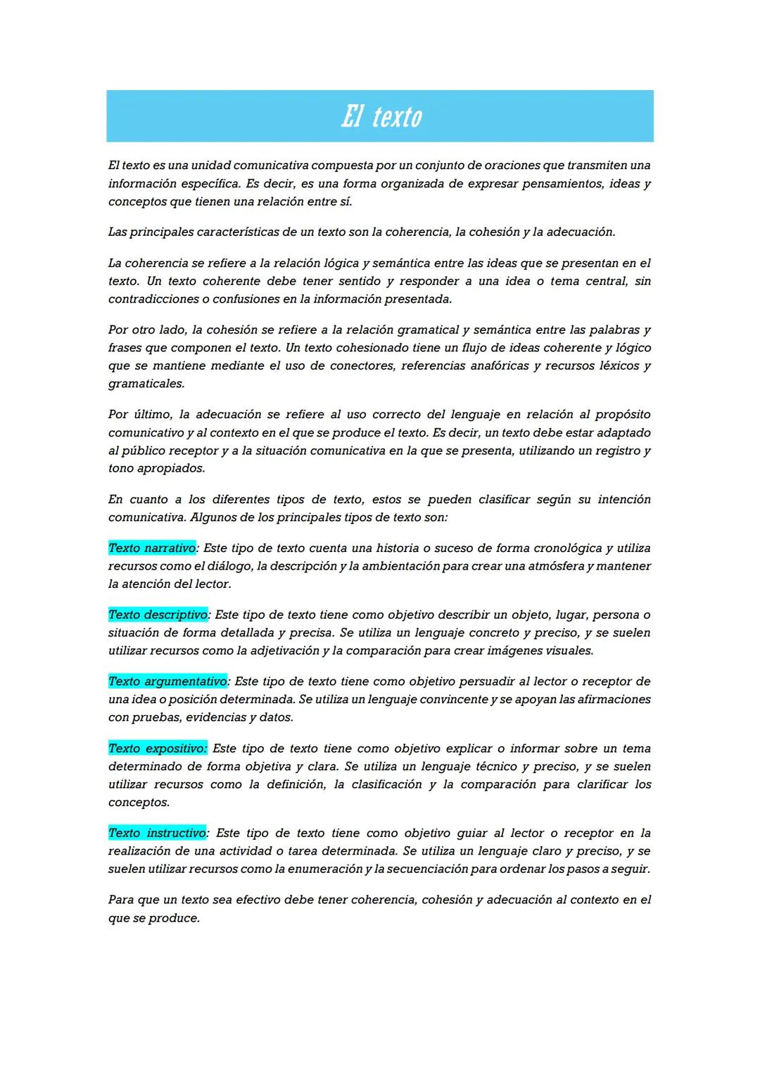 # El texto
El texto es una unidad comunicativa compuesta por un conjunto de oraciones que transmiten una
información específica. Es decir,