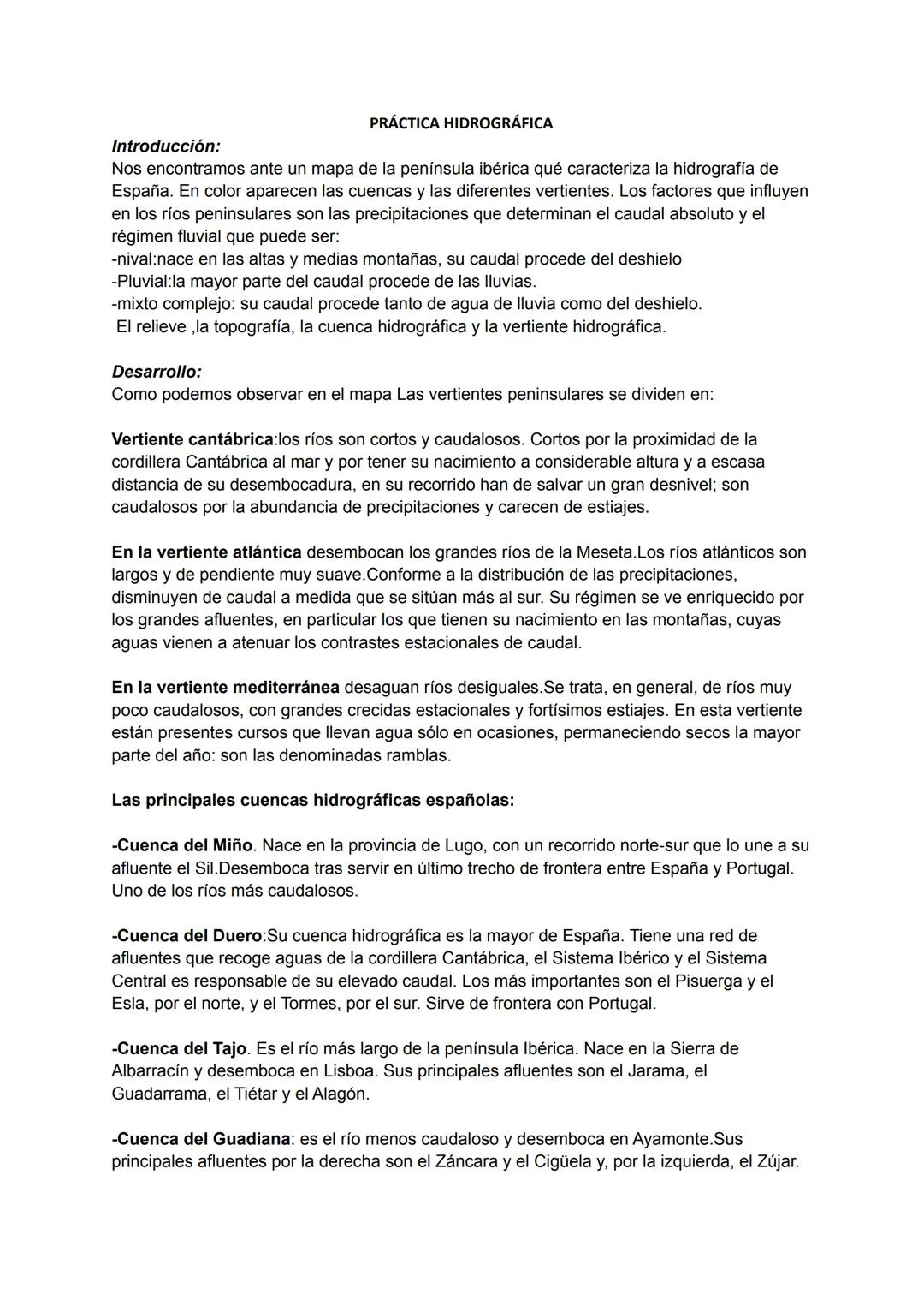 PRÁCTICA HIDROGRÁFICA
Introducción:
Nos encontramos ante un mapa de la península ibérica qué caracteriza la hidrografía de
España. En color