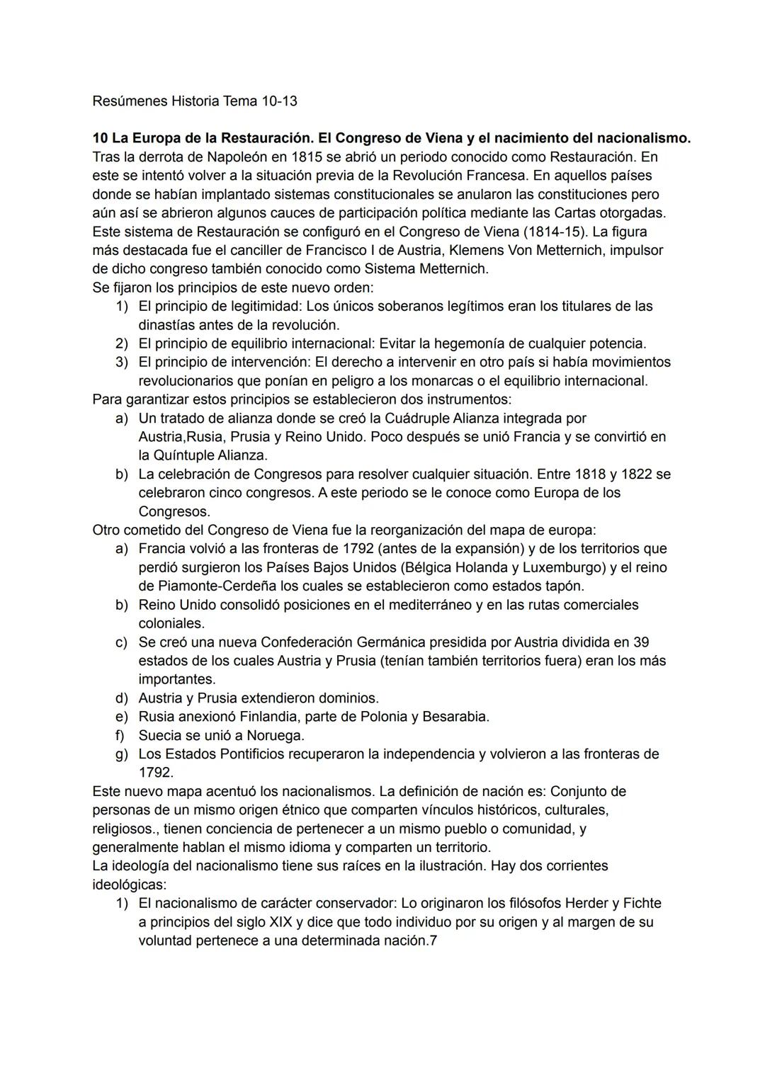 Resúmenes Historia Tema 10-13
10 La Europa de la Restauración. El Congreso de Viena y el nacimiento del nacionalismo.
Tras la derrota de Na