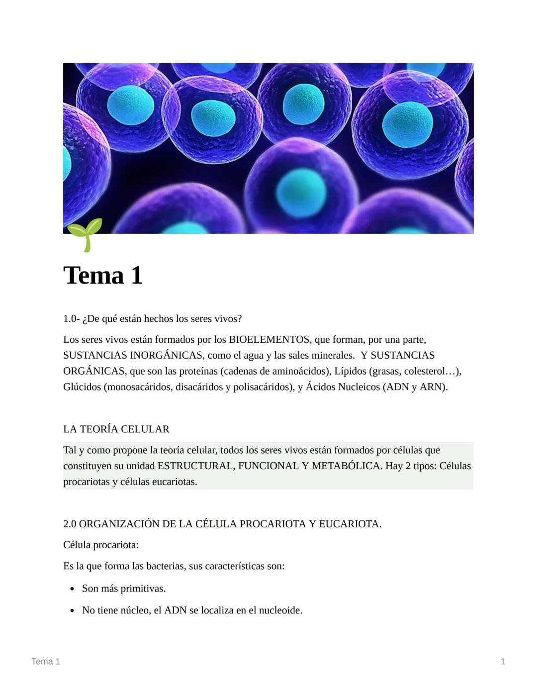 # Tema 1
Tema 1
1.0- ¿De qué están hechos los seres vivos?
Los seres vivos están formados por los BIOELEMENTOS, que forman, por una parte