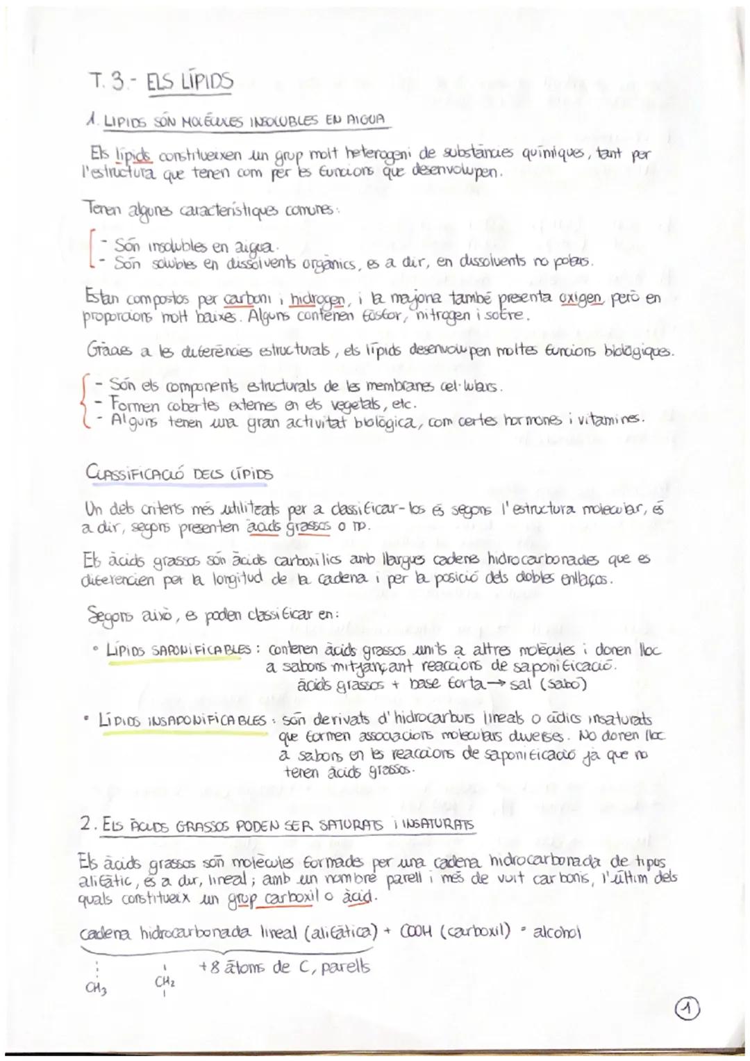 T.3.- ELS LÍPIDS
A. LIPIDS SÓN MOLÉCULES INSOLUBLES EN AIGUA
Els lipids constitueixen un grup molt heterogeni de substancies químiques, tant