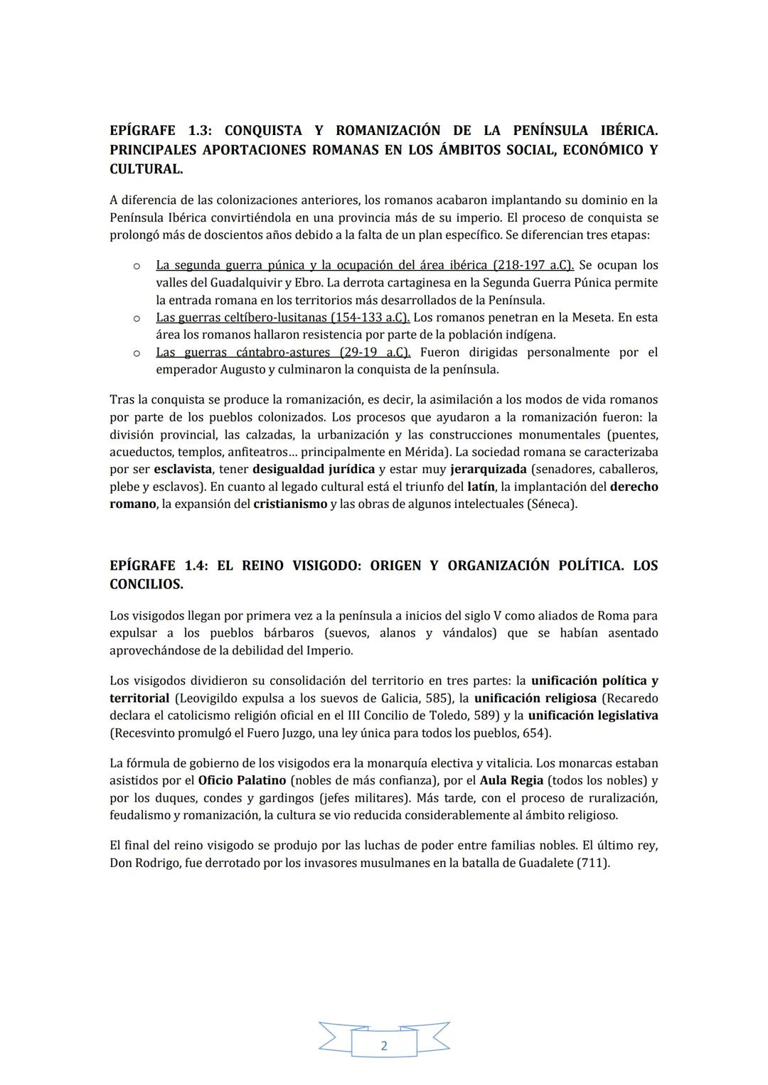 # BLOQUE 1. LA PENÍNSULA IBÉRICA DESDE LOS PRIMEROS HUMANOS
HASTA LA DESAPARICIÓN DE LA MONARQUÍA VISIGODA (711)
EPÍGRAFE 1.1: SOCIEDAD Y E