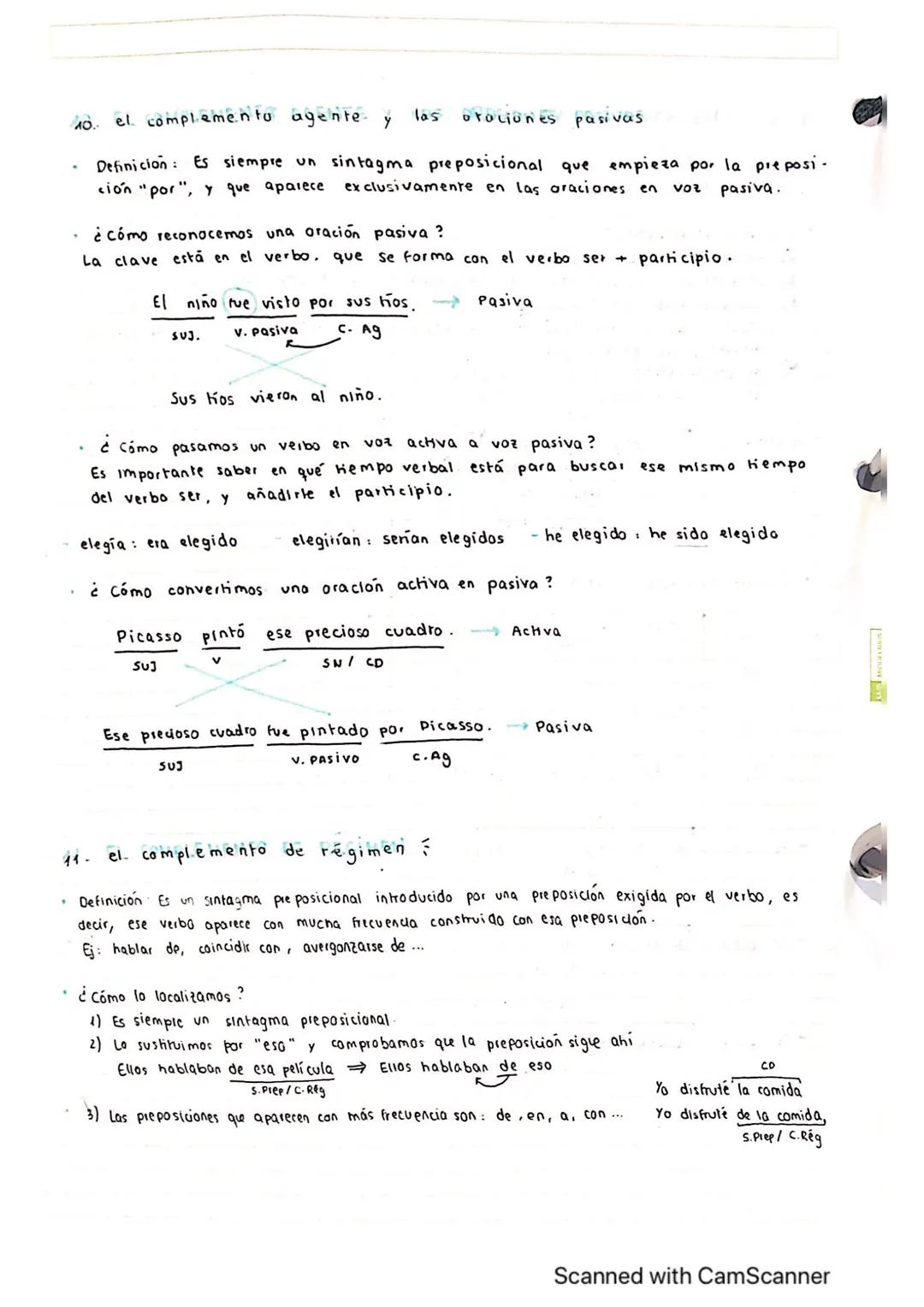 las oraciones pasivas
10. el complemento agente y
Definición: Es siempre un sintagma preposicional que empieza por la pre posi-
ción "por"