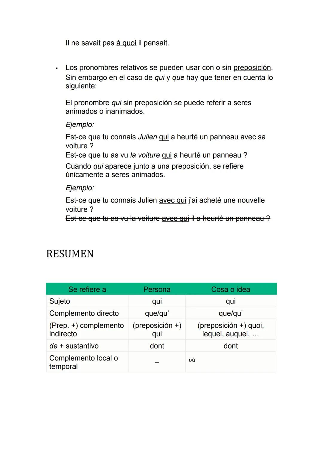 LOS PRONOMBRES RELATIVOS
Los pronombres relativos introducen las oraciones de relativo, es
decir, oraciones subordinadas que aportan informa