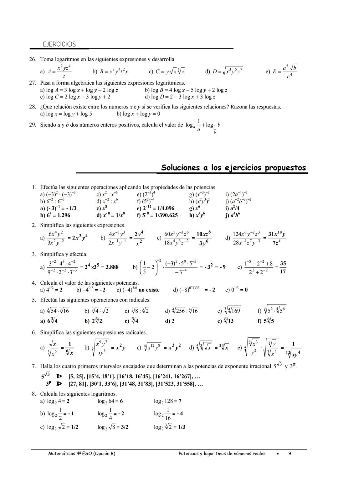 2. Simplifica las siguientes expresiones.
a) $\frac{6x^4y^2}{3x^2y^{-2}}$
b) $\frac{4x^{-3}y^3}{2x^{-1}y^{-1}}$
c) $\frac{60x^5y^{-3}z^6}{18