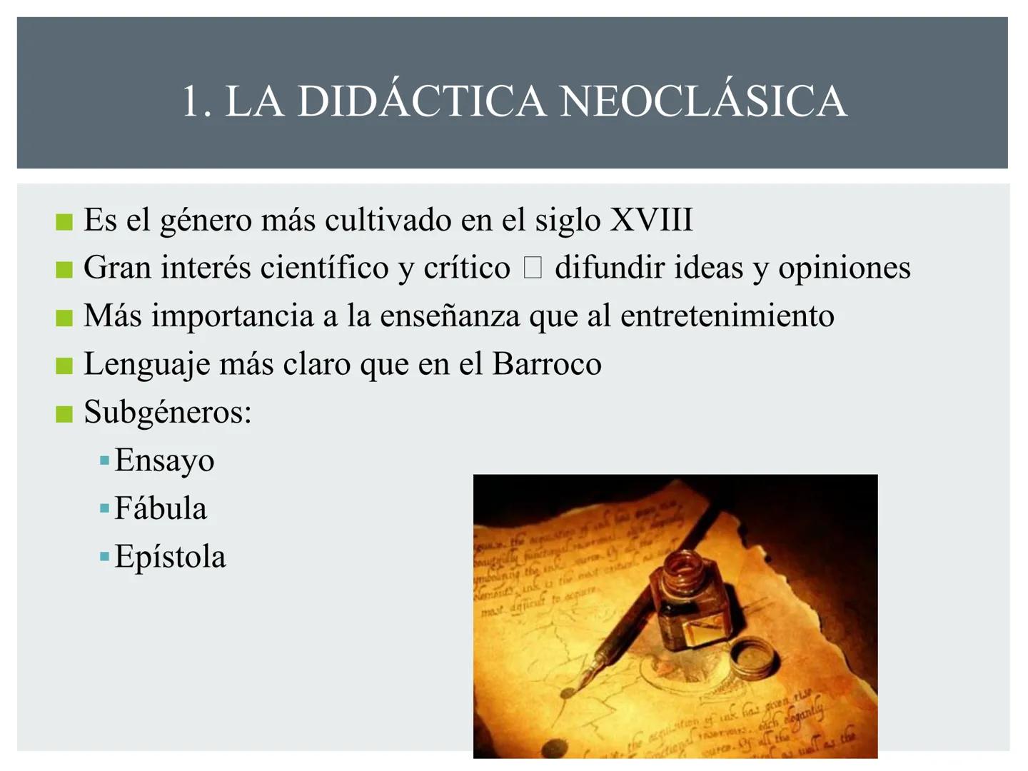 LA
LITERATURA
NEOCLÁSICA
TEMA
15 ESQUEMA
Iriarte
1. Didáctica neoclásica
1.1. El ensayo: Feijoo y Jovellanos
1.2. El género epistolar: