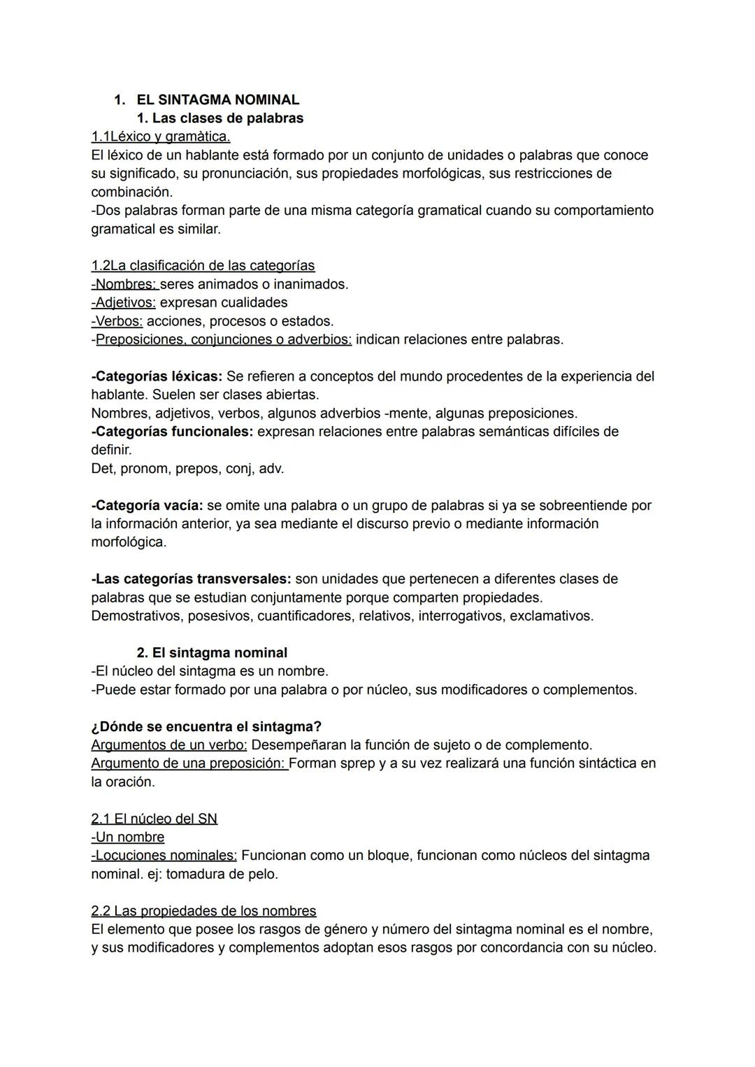 1. EL SINTAGMA NOMINAL
1. Las clases de palabras
1.1Léxico y gramàtica.
El léxico de un hablante está formado por un conjunto de unidades o
