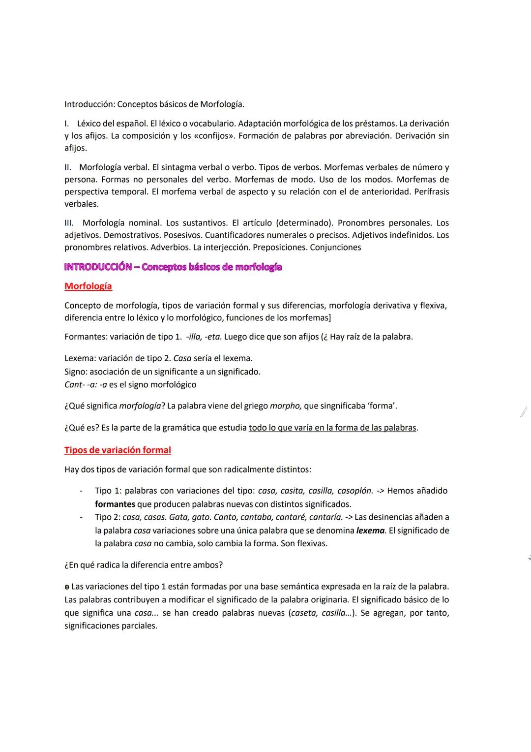 MORFOLOGÍA
Y LÉXICO DE
ESPAÑOL INTRODUCCIÓN - Conceptos básicos de morfología
Morfología..
Tipos de variación formal...
MORFOLOGÍA FLEXIVA.